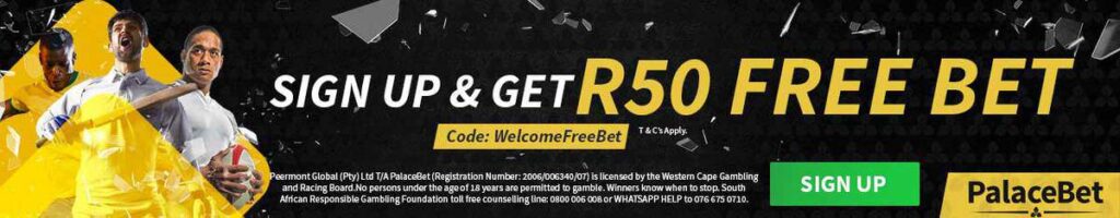 The Palacebet sign up bonus. Sign up and get a R50 Free bet